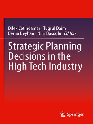 cover image of Strategic Planning Decisions in the High Tech Industry